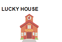 LUCKY HOUSE